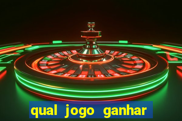qual jogo ganhar dinheiro sem depositar nada